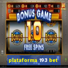 plataforma 193 bet